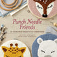 Punch Needle friends